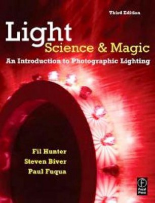 Lights Science & Magic. An Introdution to Photographic Lighting
